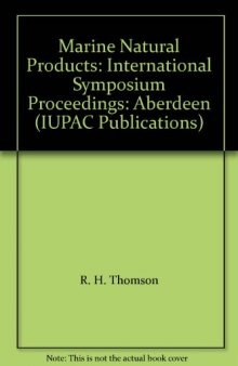 International Symposium on Marine Natural Products. Plenary Lectures Presented at the International Symposium on Marine Natural Products, Aberdeen, Scotland, 8–11 September 1975