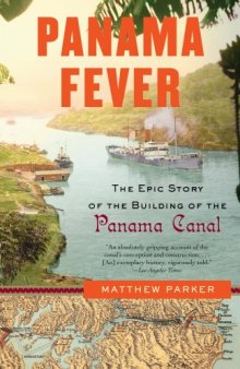 Panama Fever: The Epic Story of the Building of the Panama Canal (Vintage)