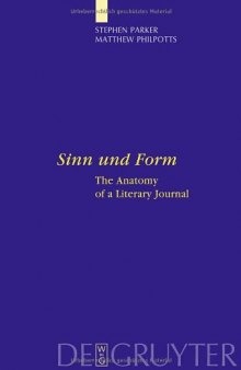 Sinn und Form: The Anatomy of a Literary Journal (Interdisciplinary German Cultural Studies)