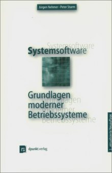 Systemsoftware. Grundlagen moderner Betriebssysteme.