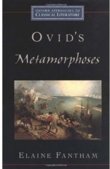 Ovid's Metamorphoses (Oxford Approaches to Classical Literature)