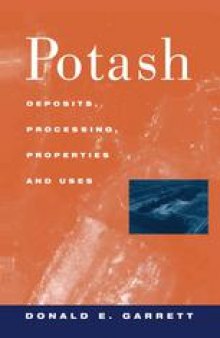 Potash: Deposits, Processing, Properties and Uses