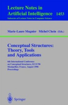 Conceptual Structures: Theory, Tools and Applications: 6th International Conference on Conceptual Structures, ICCS’98 Montpellier, France, August 10–12, 1998 Proceedings