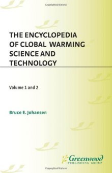 The Encyclopedia of Global Warming Science and Technology  2 volumes