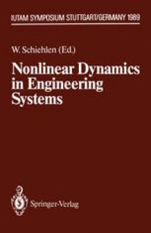 Nonlinear Dynamics in Engineering Systems: IUTAM Symposium, Stuttgart, Germany, August 21–25, 1989