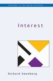 Interest (Concepts in the Social Sciences)