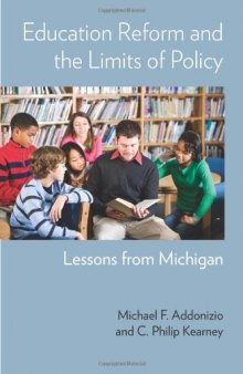 Education Reform and the Limits of Policy: Lessons from Michigan