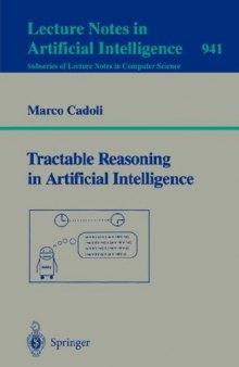 Tractable Reasoning in Artificial Intelligence