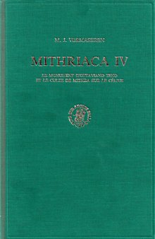 Mithriaca IV: Le monument d’Ottaviano Zeno et le culte de Mithra sur le Célius