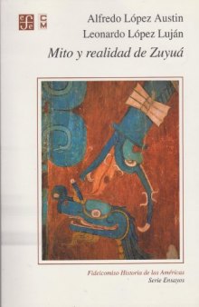 Mito y realidad de zuyuá: serpiente emplumada y las transformaciones mesoamericanas del clásico al posclásico
