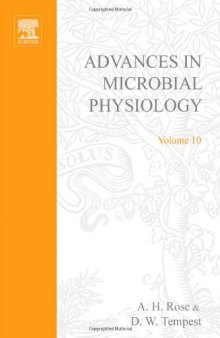 Advances in Microbial Physiology, Vol. 10