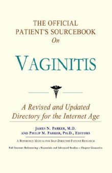 The Official Patient's Sourcebook on Vaginitis