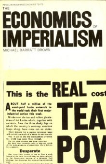 The Economics of Imperialism (Penguin modern economics texts : political economy)