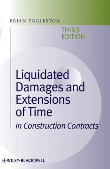 Liquidated Damages and Extensions of Time: In Construction Contracts
