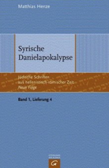 Syrische Danielapokalypse (Jüdische Schriften aus hellenistisch-römischer Zeit - Neue Folge (JSHRZ-NF), Band 1   Lieferung 4)