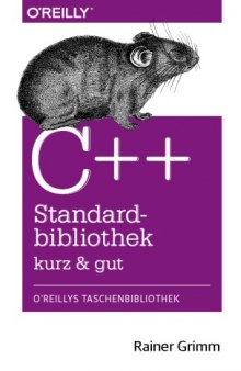 C++ Standardbibliothek - kurz & gut
