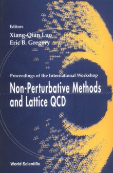 Non-Perturbative Methods and Lattice Qcd: Proceedings of the International Workshop Guangzhou, China 15-20 May 2000