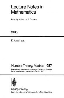 Number Theory, Madras 1987: Proceedings of the International Ramanujan Centenary Conference held at Anna University, Madras, India, Dec. 21, 1987