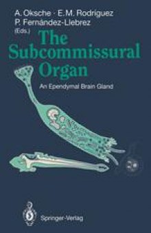 The Subcommissural Organ: An Ependymal Brain Gland