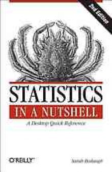 Statistics in a Nutshell : [a desktop quick reference]