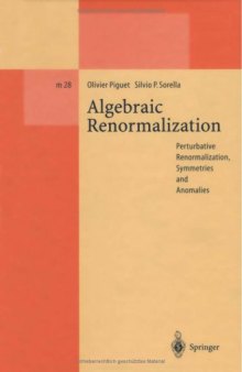 Algebraic renormalization: perturbative renormalization, symmetries and anomalies