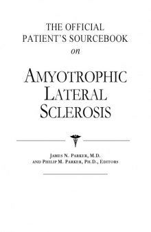 The official patient's sourcebook on amyotrophic lateral sclerosis