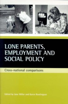 Lone parents, employment and social policy