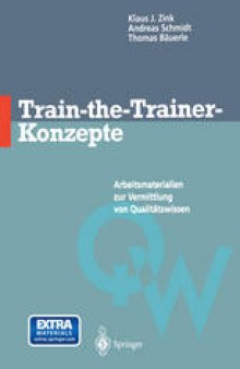 Train-the-Trainer-Konzepte: Arbeitsmaterialien zur Vermittlung von Qualitätswissen