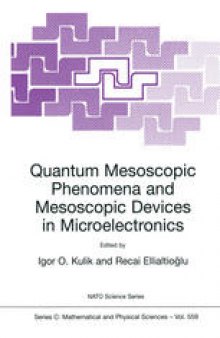 Quantum Mesoscopic Phenomena and Mesoscopic Devices in Microelectronics