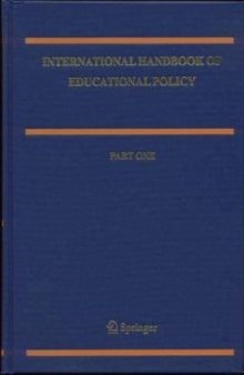 International Handbook of Educational Policy (Springer International Handbooks of Education) (v. 1&2)