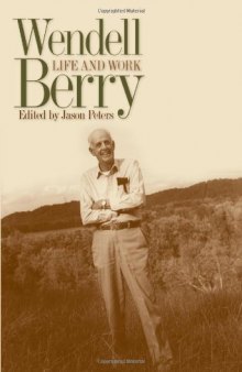 Wendell Berry: Life and Work  
