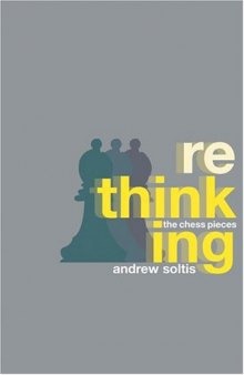 Rethinking the Chess Pieces