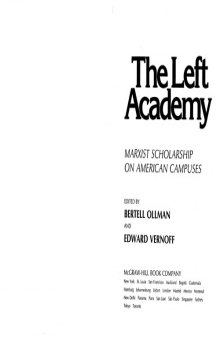 The Left Academy: Marxist Scholars on American Campuses