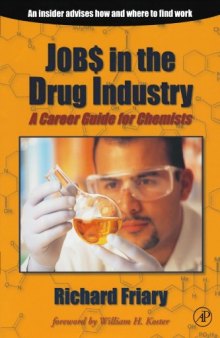 Job$ in the Drug Industry: A Career Guide for Chemists