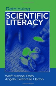 Rethinking Scientific Literacy (Critical Social Thought)