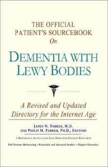 The Official Patient's Sourcebook on Dementia with Lewy Bodies