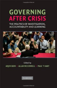 Governing after Crisis: The Politics of Investigation, Accountability and Learning