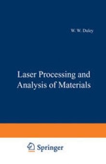 Laser Processing and Analysis of Materials