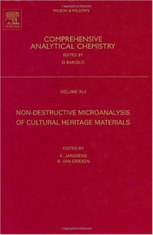 Non-destructive Micro Analysis of Cultural Heritage Materials, Volume 42 (Comprehensive Analytical Chemistry)