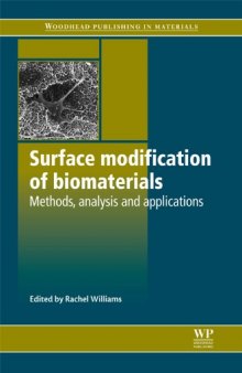 Surface Modification of Biomaterials: Methods, Analysis and Applications (Woodhead Publishing in Materials)  