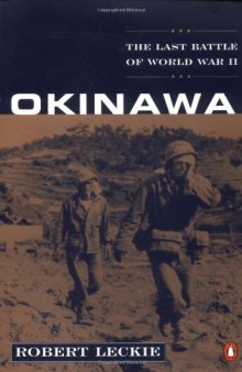 Okinawa: The Last Battle of World War II  