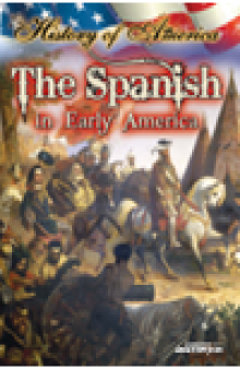 The Spanish in Early America