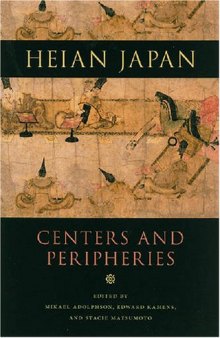 Heian Japan, Centers And Peripheries