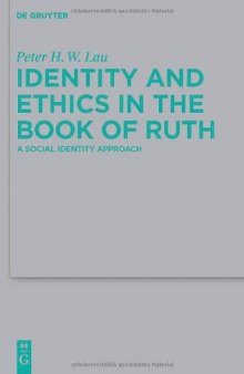 Identity and Ethics in the Book of Ruth: A Social Identity Approach