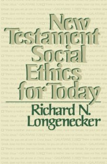 New Testament Social Ethics for Today  