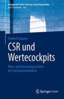 CSR und Wertecockpits: Mess- und Steuerungssysteme der Unternehmenskultur