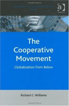 The Cooperative Movement (Corporate Social Responsibility Series)