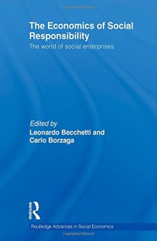 The Economics of Social Responsibility: The World of Social Enterprises