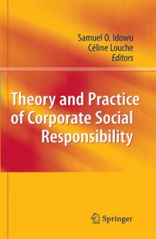 Theory and Practice of Corporate Social Responsibility