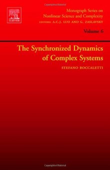 The synchronized motion of complex systems